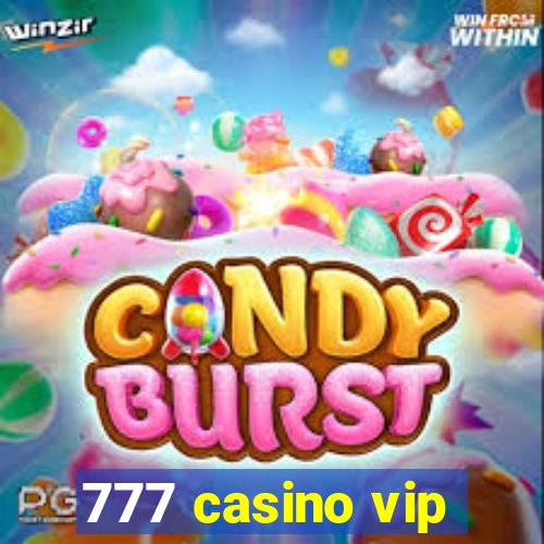 777 casino vip